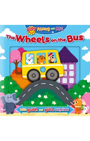 Play Along with Me The Wheels on the Bus